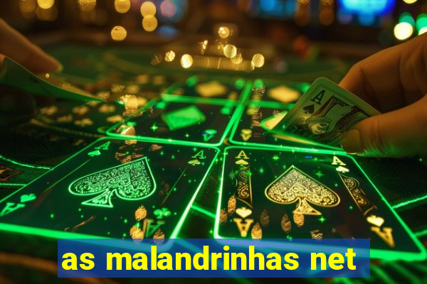 as malandrinhas net